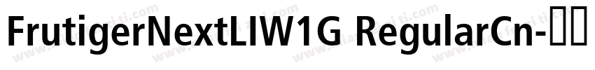 FrutigerNextLIW1G RegularCn字体转换